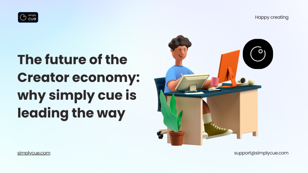 Trends shaping the future of the creator economy