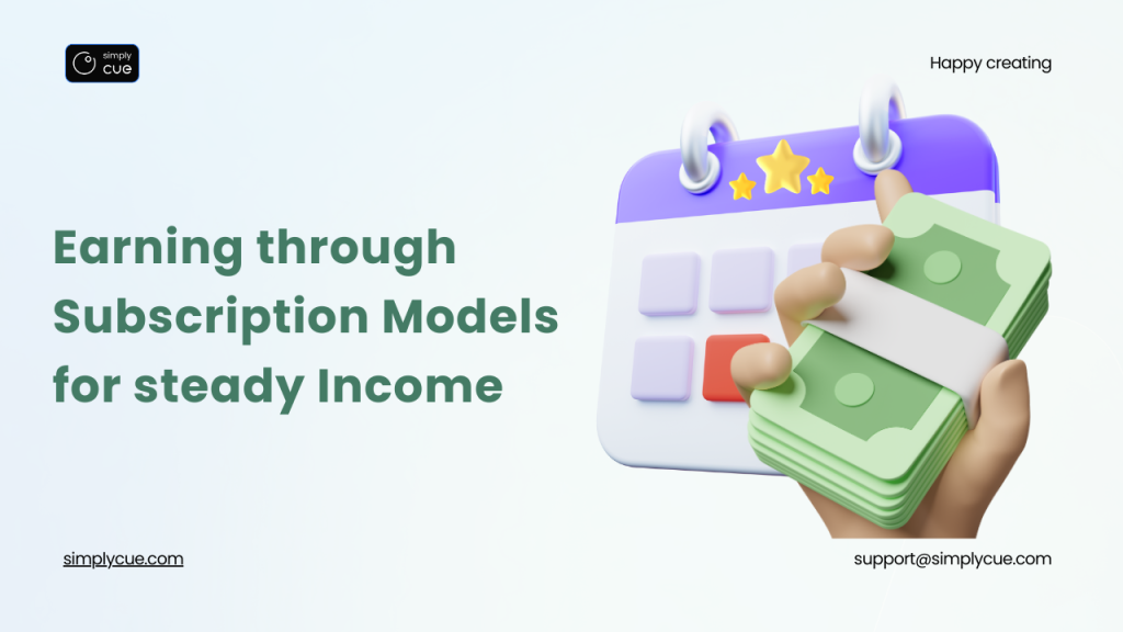 Subscription model for YouTubers and digital creators